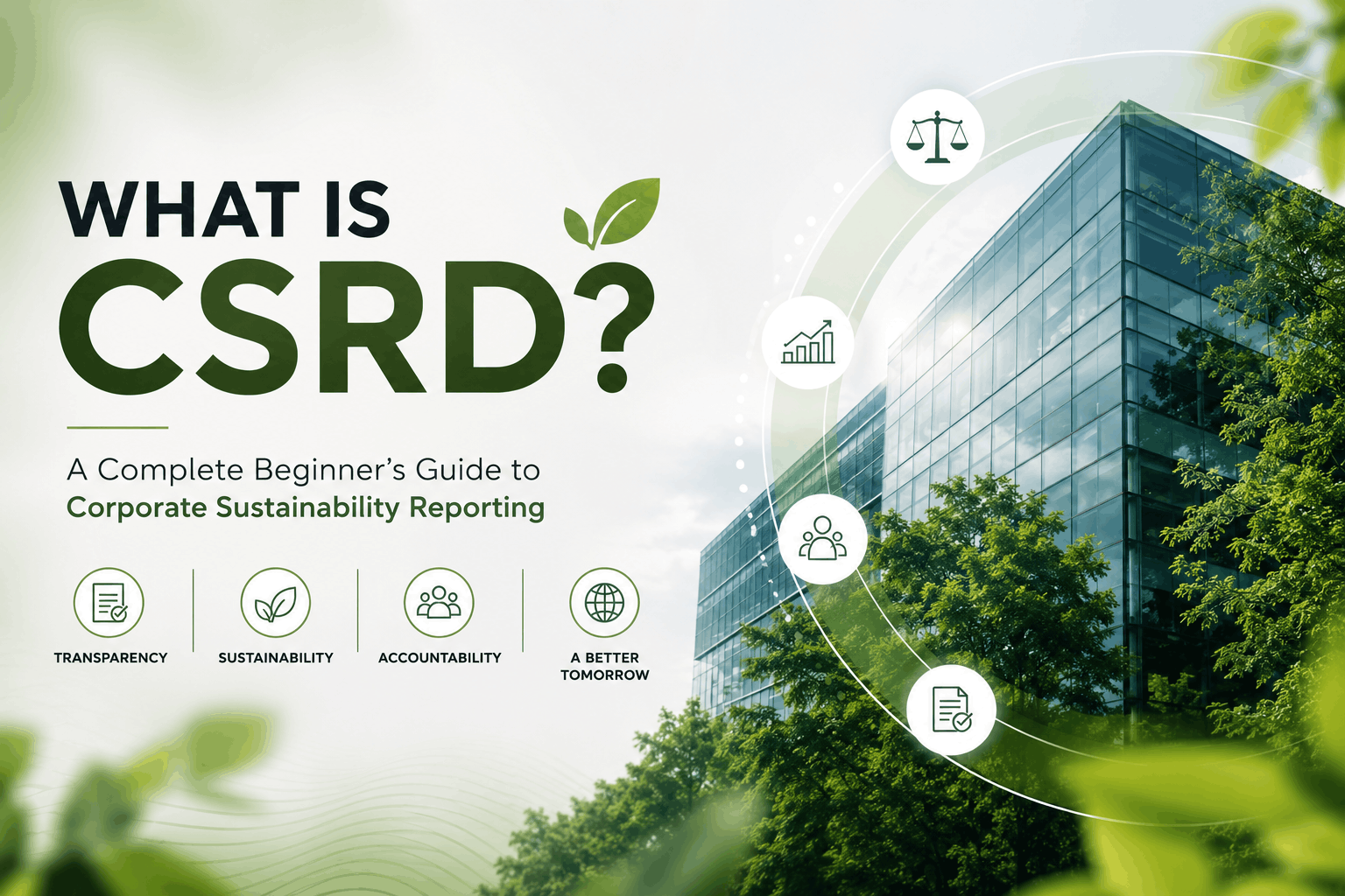 What Is CSRD A Complete Beginner's Guide to Corporate Sustainability Reporting